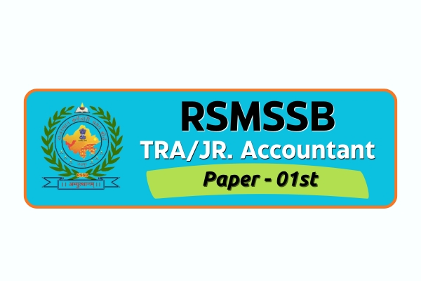 RSMSSB Junior Accountant Paper 1 Batch
